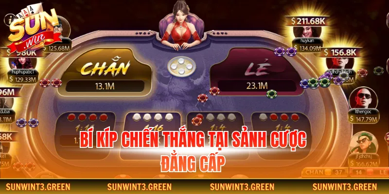 Bí kíp chiến thắng tại sảnh cược đẳng cấp